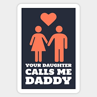 Your Daughter Calls me Daddy BDSM Dom Sticker